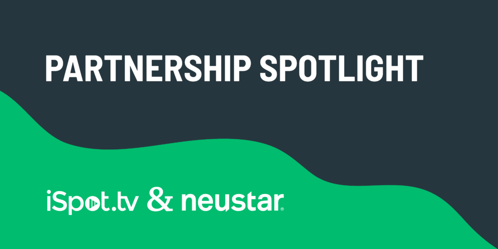 Partnership Spotlight: iSpot.tv & Neustar