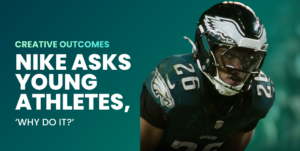 Nike Asks Young Athletes, “Why Do It?”