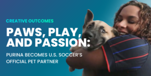 Paws, Play, and Passion: Purina Becomes U.S. Soccer’s Official Pet Partner