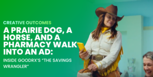 A Prairie Dog, a Horse, and a Pharmacy Walk Into an Ad: Inside GoodRx’s “The Savings Wrangler&#8221;