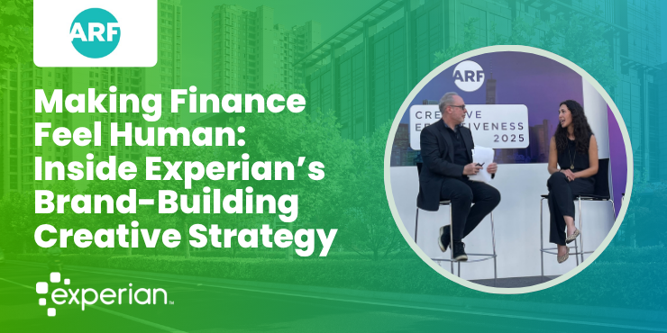 Making Finance Feel Human: Inside Experian’s Brand-Building Creative Strategy