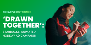 “Drawn Together”: Starbucks’ Animated Holiday Ad Campaign