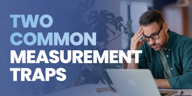 Why Your Measurement Stack is Making You Less Confident (And How to Fix It)