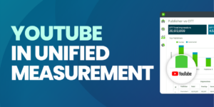 Still Measuring YouTube Separately? Here’s What You’re Missing.