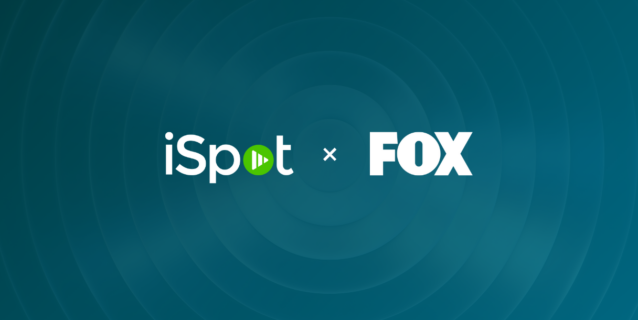 FOX Advertising Extends Partnership With iSpot Following a Year of Proven Outcomes Measurement