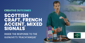 Scottish Craft, French Accent, Mixed Signals: Inside the Response to The Glenlivet’s “Peachtanque”