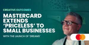 Mastercard Extends “Priceless” to Small Businesses with the Launch of “Dreams”