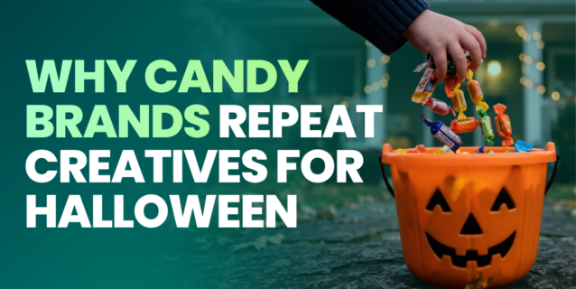 Why Candy Brands Repeat Creatives For Halloween